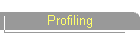 Profiling