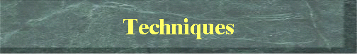 Techniques